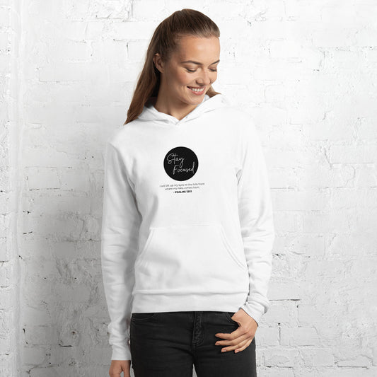 Stay Focused 2 Psalms 121:1: Unisex Hoodie