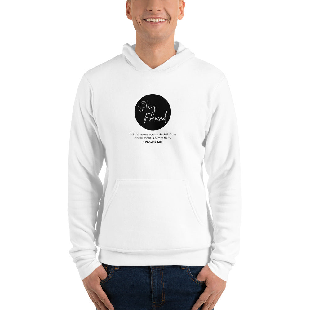 Stay Focused 2 Psalms 121:1: Unisex Hoodie